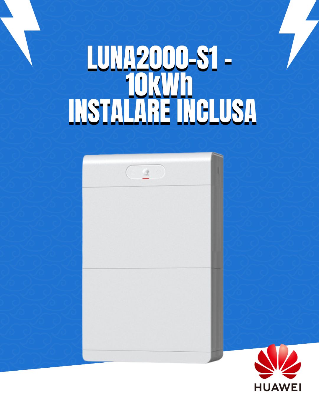 Acumulator 10kWh - Pachet Promo Huawei LUNA2000-S1 - 10kWh - compus din 1 modul BMS Huawei LUNA2000-10KW-C1 + 2 module acumulatori Huawei LUNA2000-5-E1+cablu